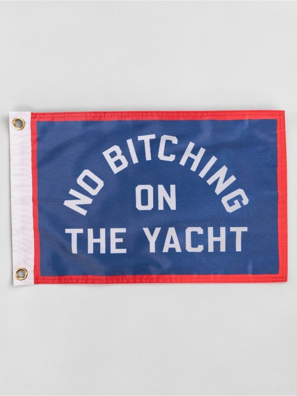 No Bitching On The Yacht Blue Flag by